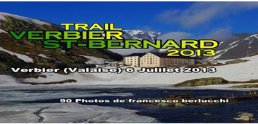 Trail Verbier St-Bernard 2013  (Cover file 90 foto)