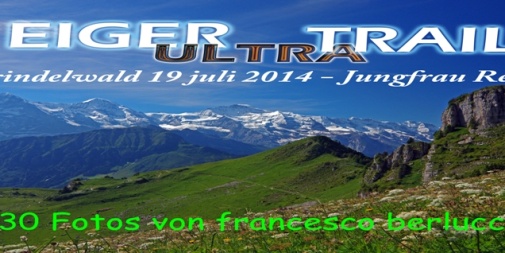 Eiger Ultra Trail 2014 (Cover file 130 foto)